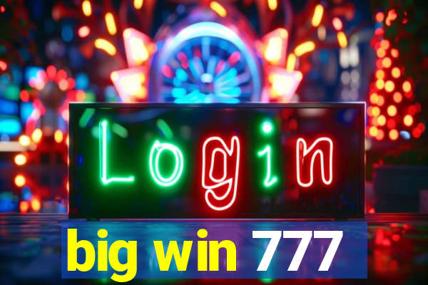 big win 777